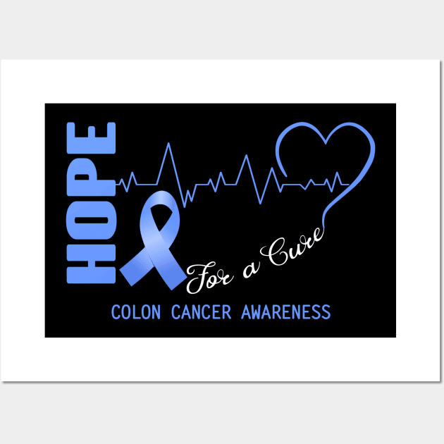 Hope For A Cure Colon Cancer Awareness Support Colon Cancer Warrior Gifts Wall Art by ThePassion99